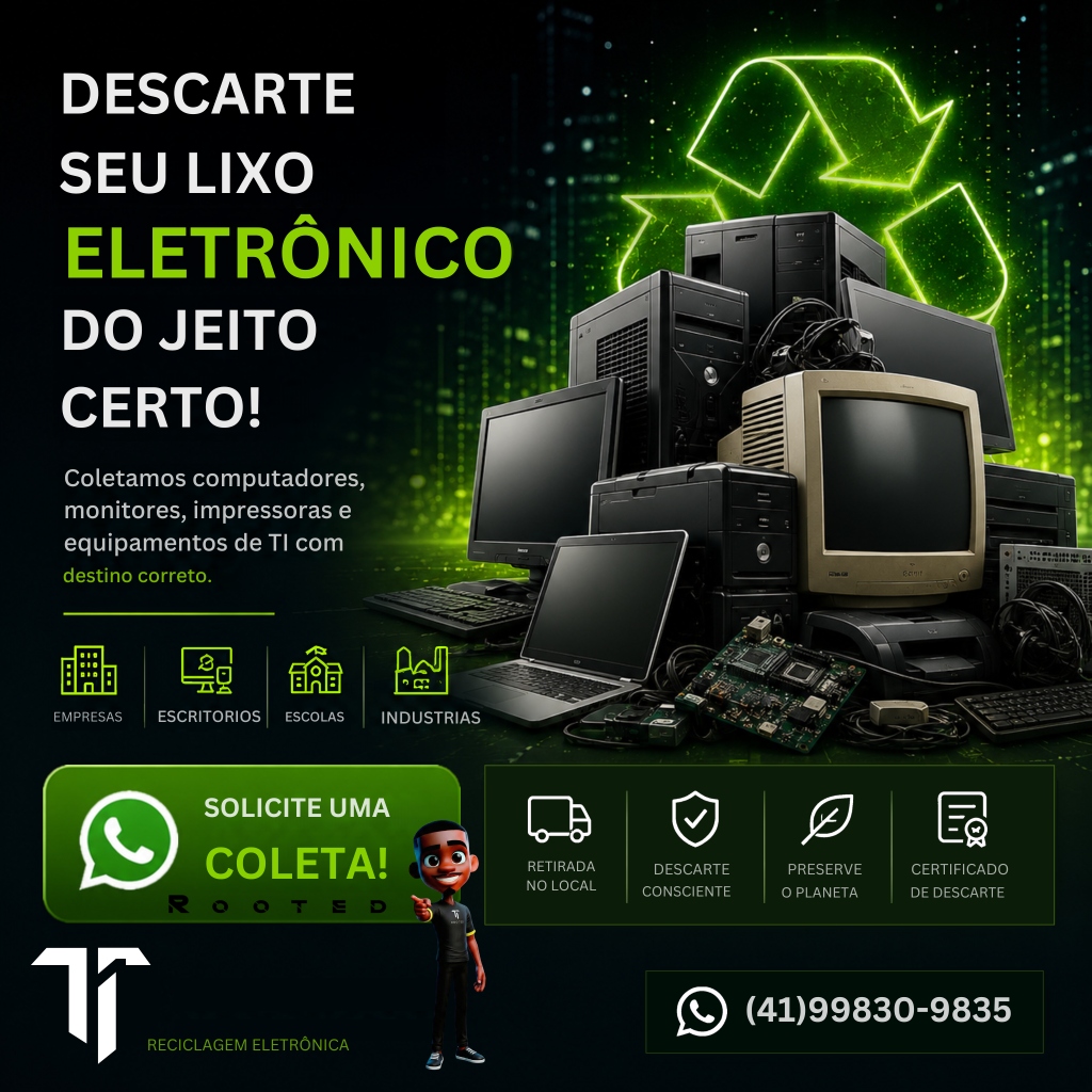 Descarte seu Lixo Eletrônico do Jeito Certo!